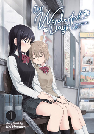Our Wonderful Days: Tsurezure Biyori Vol. 1 by Kei Hamuro
