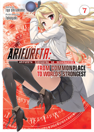 Arifureta: From Commonplace to World's Strongest (Light Novel) Vol. 7 by Ryo Shirakome