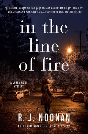 In the Line of Fire by R. J. Noonan