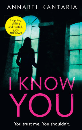 I Know You by Annabel Kantaria