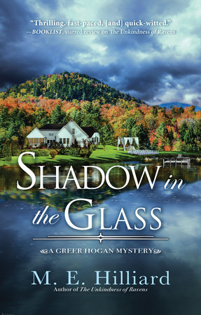 Shadow in the Glass by M. E. Hilliard
