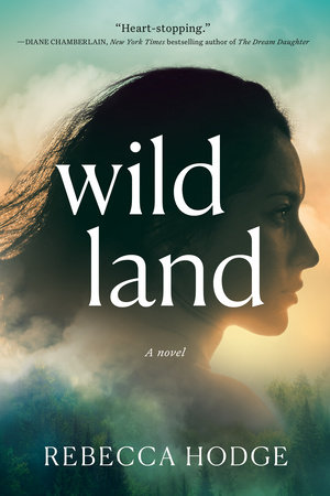 Wildland by Rebecca Hodge
