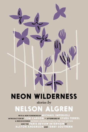 The Neon Wilderness by Nelson Algren