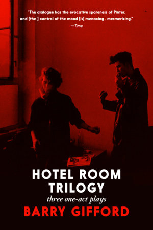 Hotel Room Trilogy by Barry Gifford