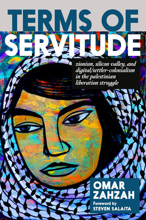 Terms of Servitude by Omar Zahzah