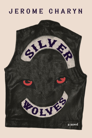 Silver Wolves by Jerome Charyn