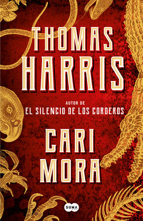 Cari Mora (Spanish Edition) by Thomas Harris