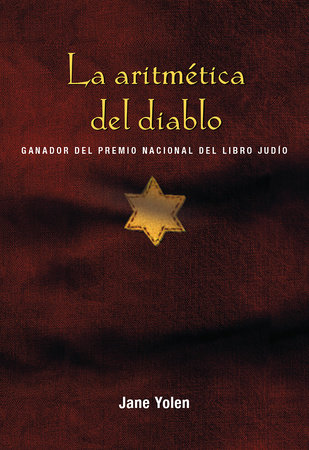 La aritmética del diablo / The Devil's Arithmetic by Jane Yolen