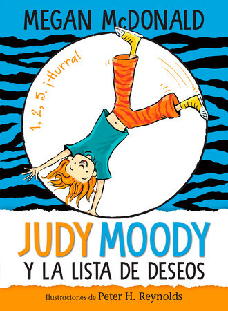 Judy Moody y la lista de deseos / Judy Moody and The Bucket List by Megan McDonald and Peter H. Reynolds