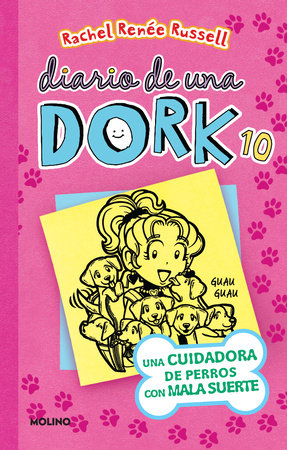 Una cuidadora de perros con mala suerte / Dork Diaries: Tales from a Not-So-Perfect Pet Sitter by Rachel Renée Russell