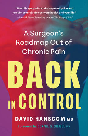 Back in Control, 3rd Edition by David Hanscom, MD