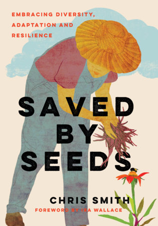 Saved By Seeds by Chris Smith