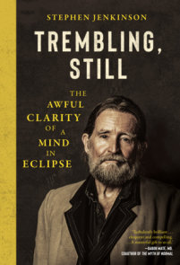 Trembling, Still