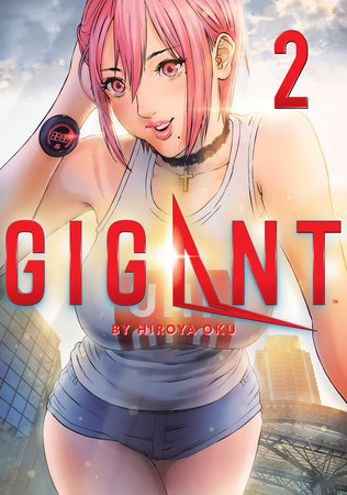 GIGANT Vol. 2 by Hiroya Oku
