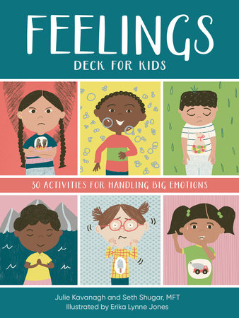 Feelings Deck for Kids by Seth Shugar and Julie Kavanagh