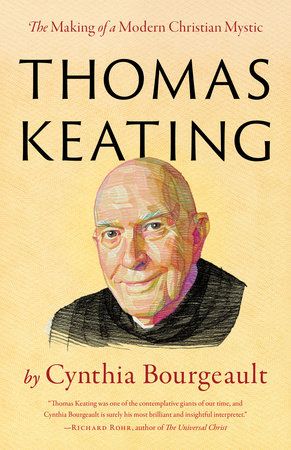 Thomas Keating by Cynthia Bourgeault