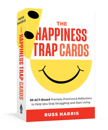 The Happiness Trap Cards by Russ Harris