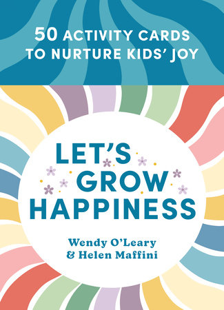 Let's Grow Happiness by Wendy O'Leary and Helen Maffini