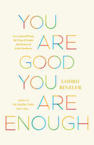 You Are Good, You Are Enough
