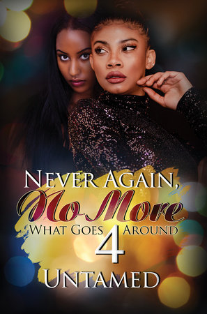 Never Again, No More 4 by Untamed