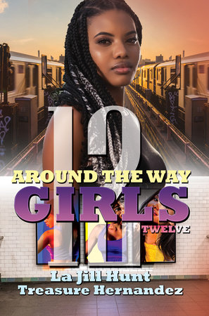 Around the Way Girls 12 by Treasure Hernandez and Marcus Weber