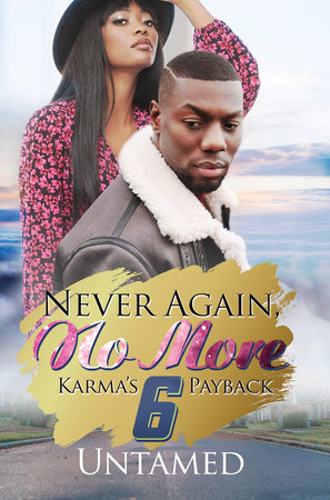 Never Again, No More 6 by Untamed