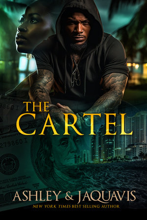 The Cartel by Ashley and Jaquavis