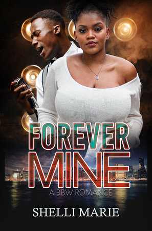 Forever Mine by Shelli Marie