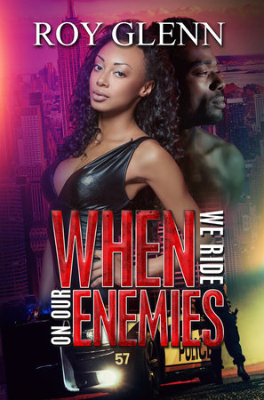 When We Ride on Our Enemies by Roy Glenn