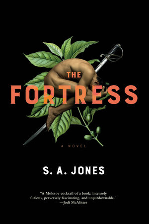 The Fortress by S. A. Jones