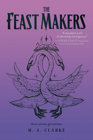 The Feast Makers by H. A. Clarke