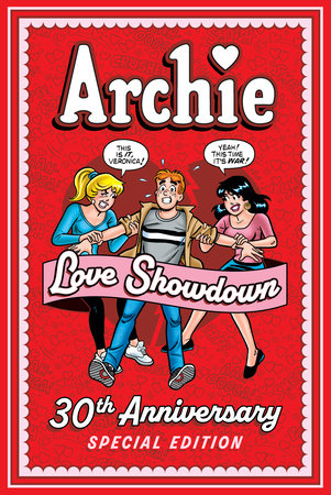 Archie: Love Showdown 30th Anniversary Edition by Archie Superstars