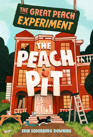 The Great Peach Experiment 2: The Peach Pit by Erin Soderberg Downing