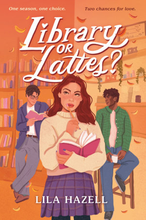 Library or Lattes? by Lila Hazell