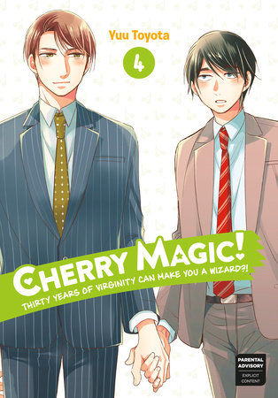 Cherry Magic! Thirty Years of Virginity Can Make You a Wizard?! 04 by Yuu Toyota