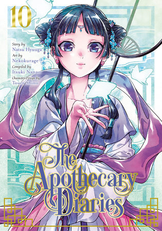 The Apothecary Diaries 10 (Manga) by Natsu Hyuuga and Nekokurage