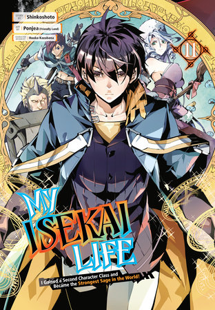 My Isekai Life 11 by Shinkoshoto and Ponjea (Friendly Land)