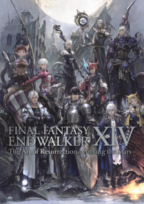 Final Fantasy XIV: Endwalker -- The Art of Resurrection -Among the Stars-