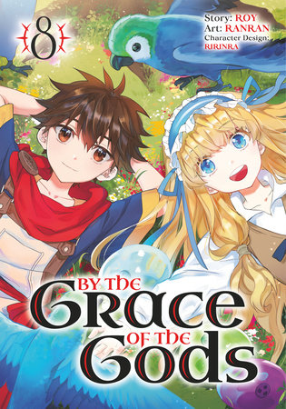 By the Grace of the Gods 08 (Manga) by Roy and Ranran