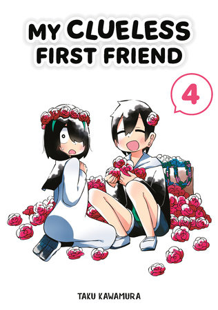 My Clueless First Friend 04 by Taku Kawamura