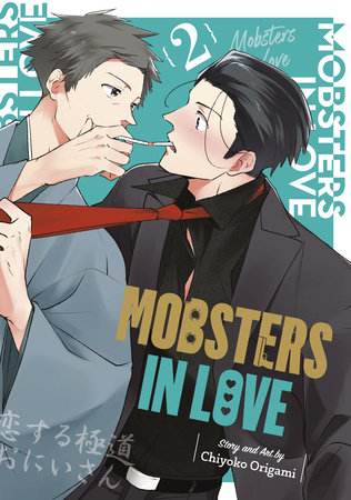 Mobsters in Love 02 by Chiyoko Origami
