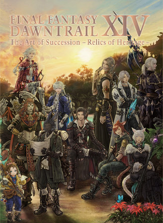 Final Fantasy XIV: Dawntrail -- The Art of Succession -Relics of Heritage- by Square Enix