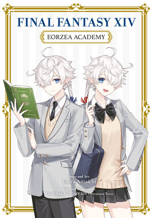 Final Fantasy XIV: Eorzea Academy by Esora Amaichi and FINAL FANTASY XIV Operations Team