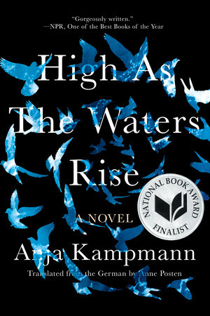 High As the Waters Rise by Anja Kampmann