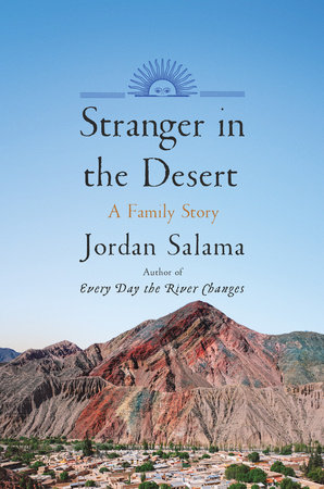 Stranger in the Desert by Jordan Salama