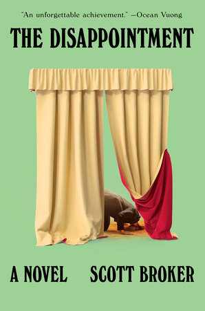 The Disappointment by Scott Broker