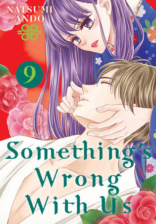 Something's Wrong With Us 9 by Natsumi Ando