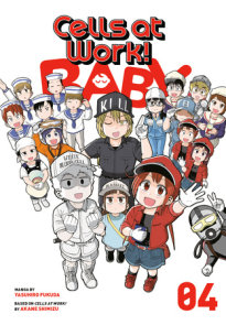 Cells at Work! Baby 1 by Yasuhiro Fukuda: 9781646512027