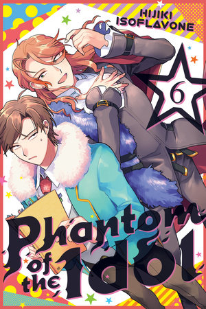 Phantom of the Idol 6 by Hijiki Isoflavone