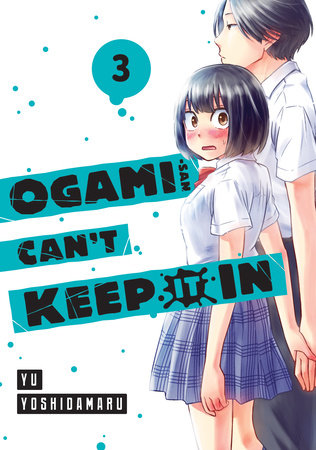 Ogami-san Can't Keep It In 3 by Yu Yoshidamaru